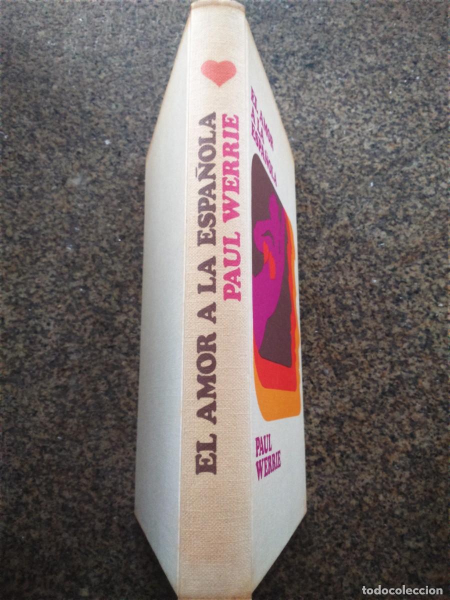 Libros de segunda mano: EL AMOR A LA ESPA&Ntilde;OLA -- PAUL WERRIE -- CIRCULO -- - Foto 3