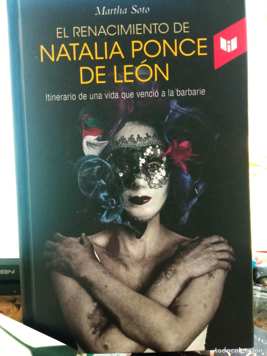 Libros de segunda mano: el renacimiento de natalia ponce de leon martha soto