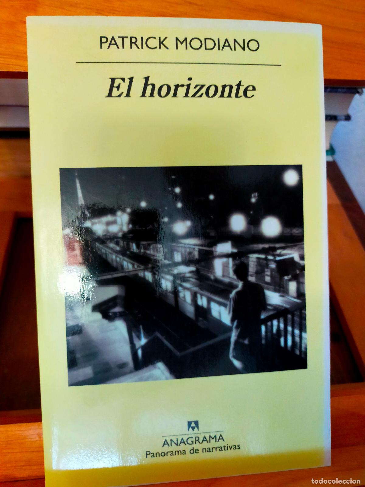 Libros de segunda mano: EL HORIZONTE. PATRICK MODIANO. EDITORIAL ANAGRAMA - Foto 1