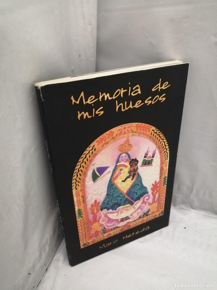 Second hand books: Memoria de mis huesos (Dedicatoria y firma aut&oacute;grafa de autor, Primera edici&oacute;n, M&eacute;xico 1999)