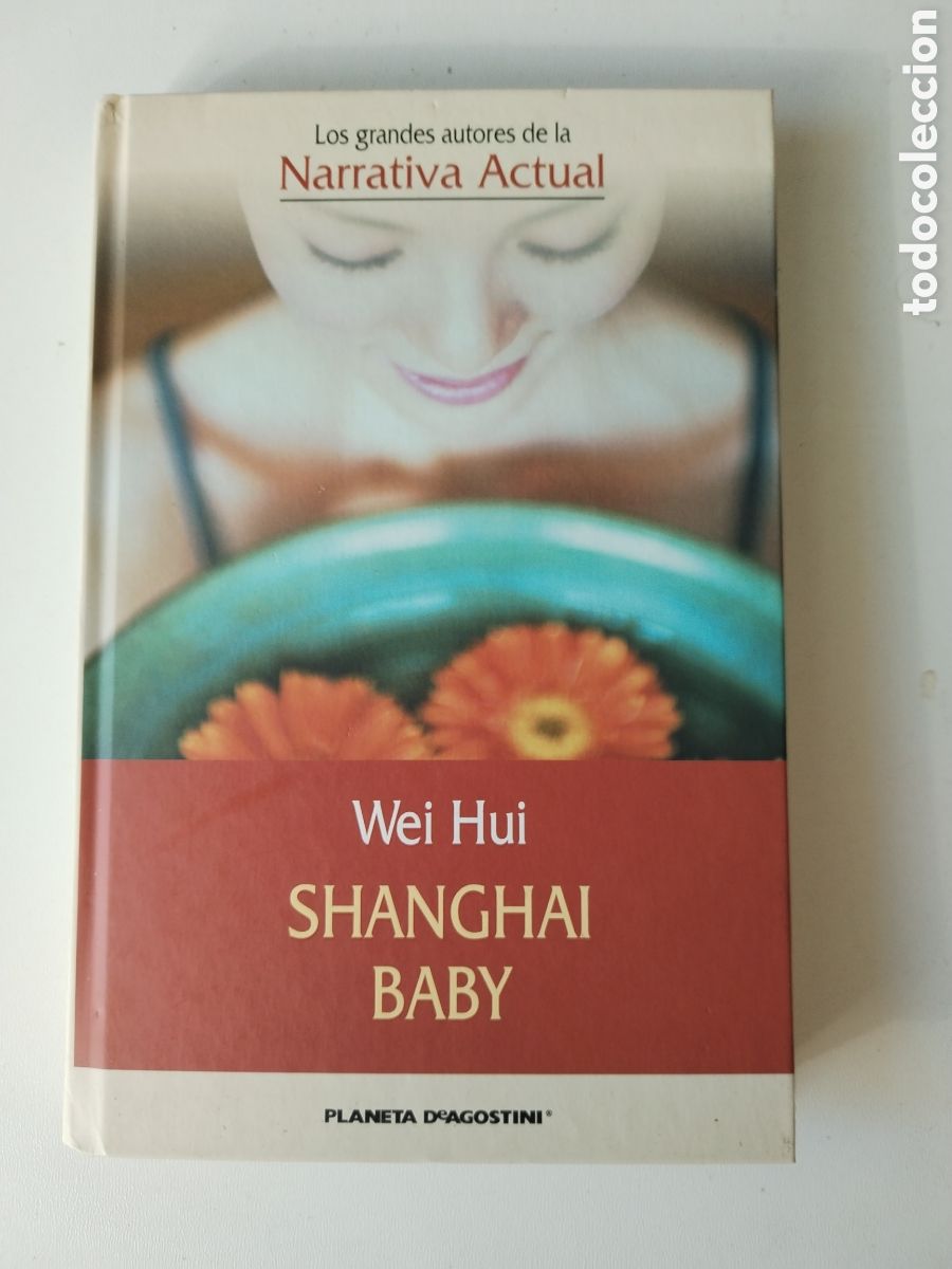 Libros de segunda mano: SHANGHAI BABY/WEI HUI - Foto 1