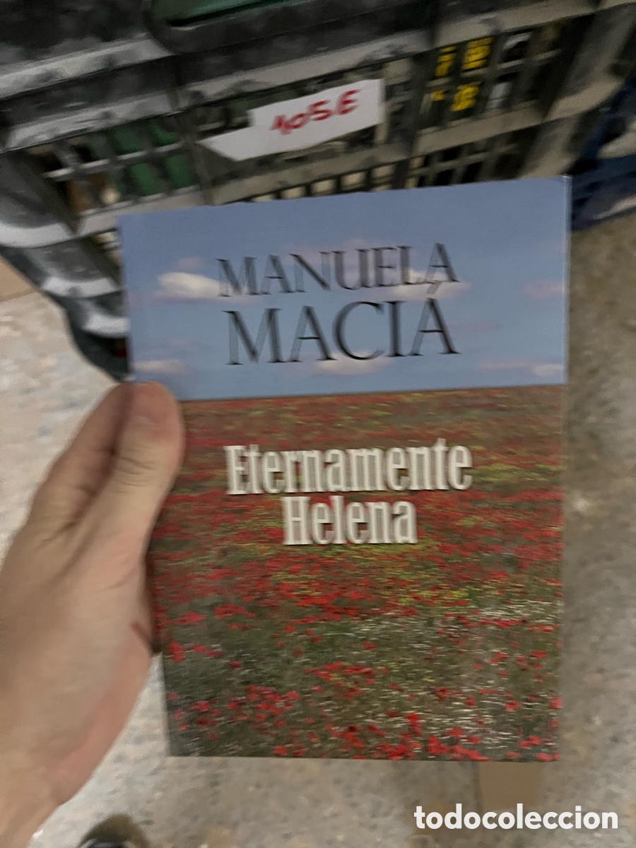 Libros de segunda mano: 105E MANUELA MACIA Eternamente Helena - Foto 1