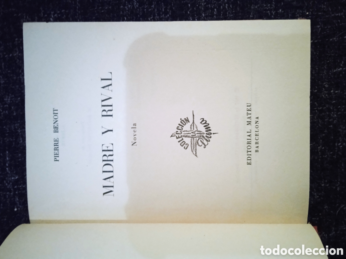 Libros de segunda mano: MADRE Y RIVAL / PIERRE BENOIT - Foto 3