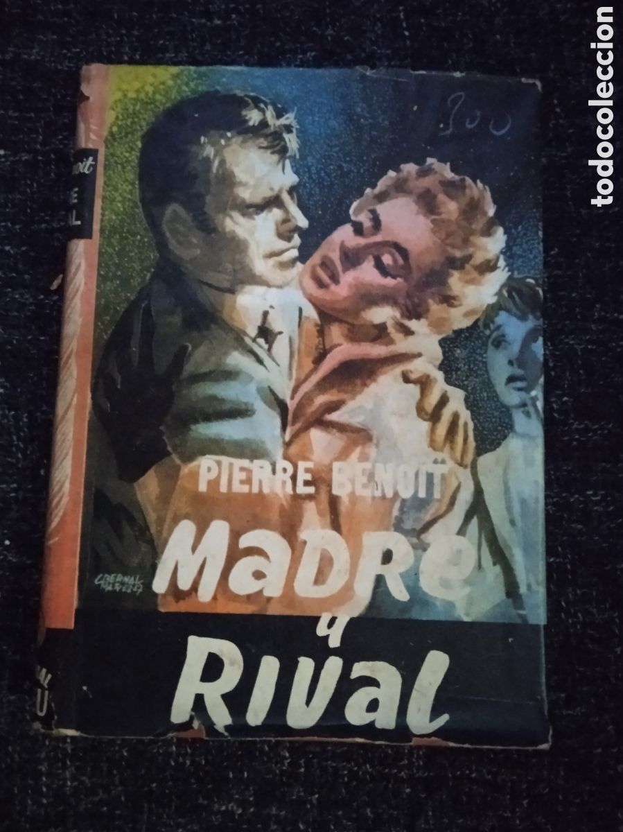 Libros de segunda mano: MADRE Y RIVAL / PIERRE BENOIT - Foto 1