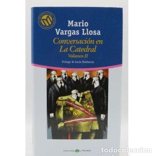 Libri di seconda mano: CONVERSACION en la CATEDRAL VOLUMEN II - MARIO VARGAS LLOSA - Sin Especificar