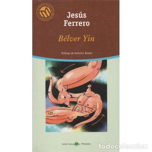 Libri di seconda mano: B&Eacute;LVER YIN - FERRERO, JES&Uacute;S - Sin Especificar