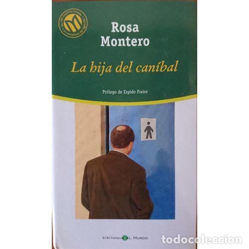Libros de segunda mano: LA HIJA del CAN&Iacute;BAL - MONTERO, ROSA (1951) - Sin Especificar