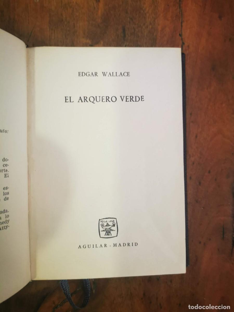Libros de segunda mano: WALLACE, Edgar. El arquero verde (Crisol; 189) - Foto 4