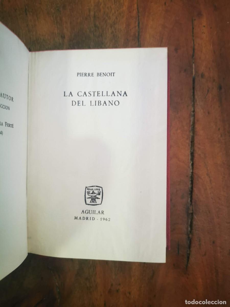 Libros de segunda mano: BENOIT, Pierre. La castellana del L&iacute;bano (Crisol; 231) - Foto 3