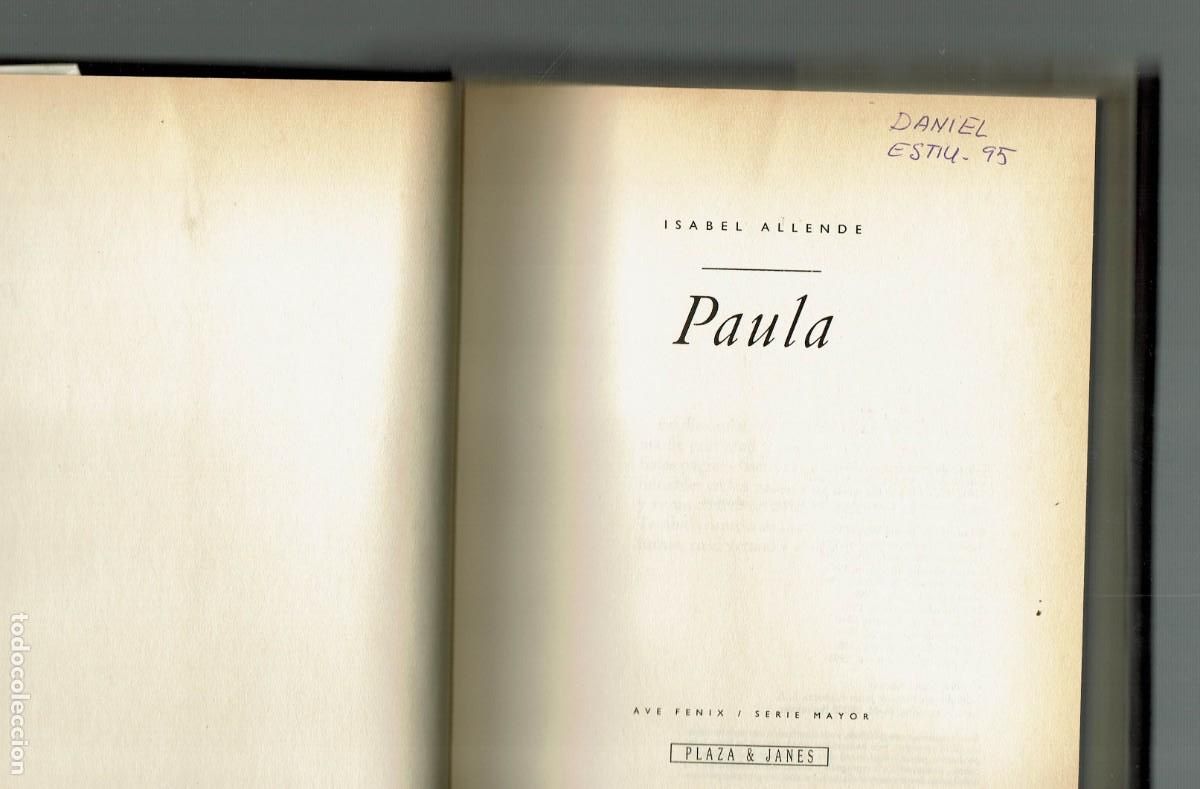 Libros de segunda mano: Paula / ISABEL ALLENDE / Und&eacute;cima edici&oacute;n - Foto 2