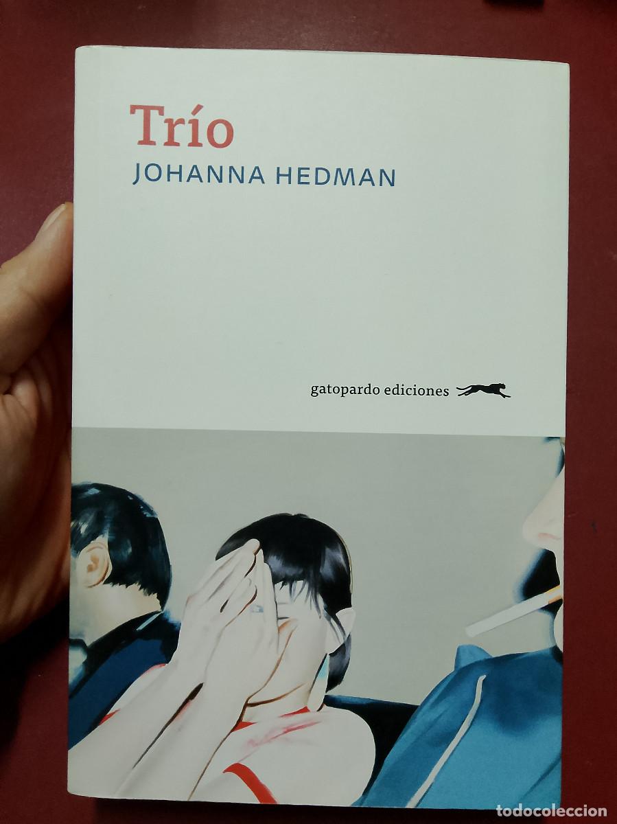 Gebrauchte B&uuml;cher: Johanna Hedman: Tr&iacute;o (Gatopardo ediciones. 2022)