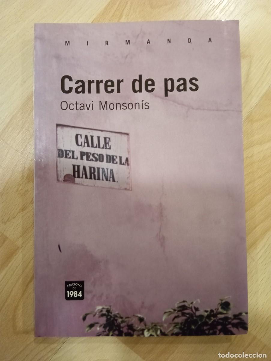 Libros de segunda mano: Carrer de pas. Octavi Monson&iacute;s - Foto 1