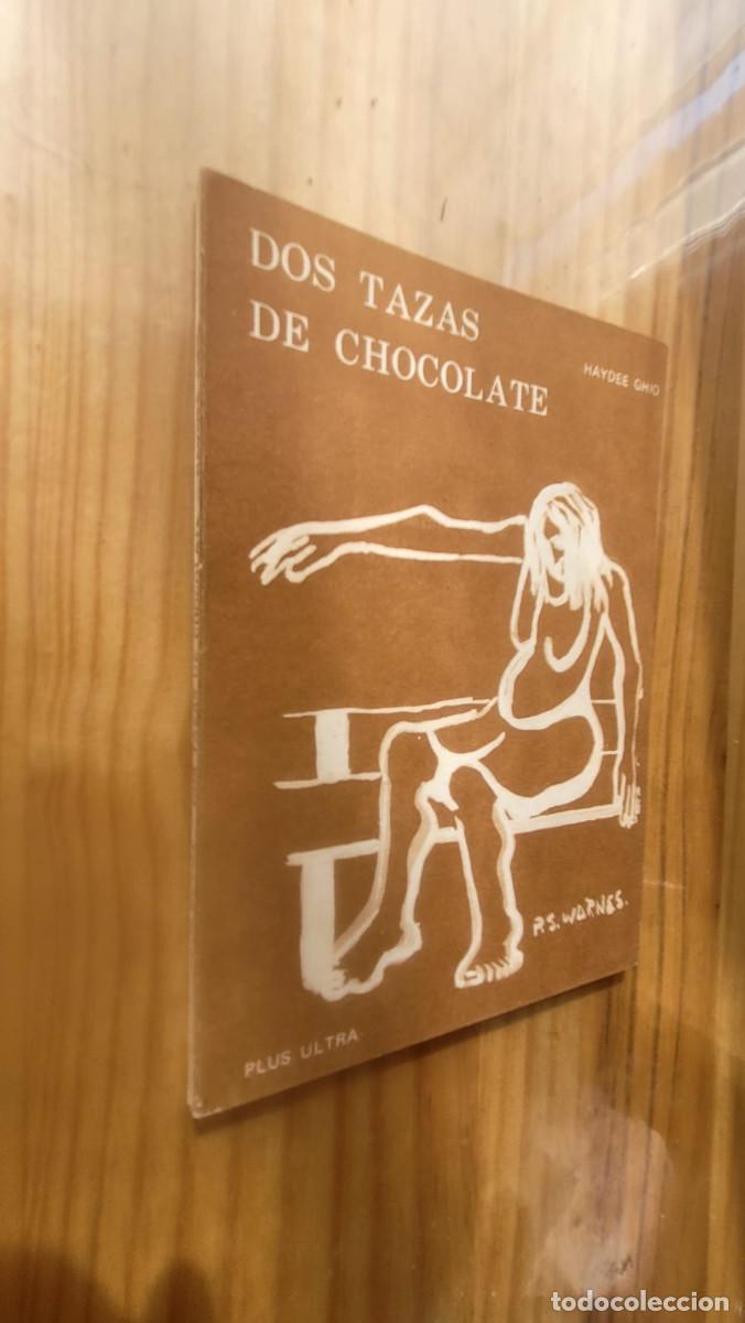 Libros de segunda mano: DOS TAZAS DE CHOCOLATE - HAYDEE MAR&Iacute;A GHIO (DEDICADO Y FIRMADO)