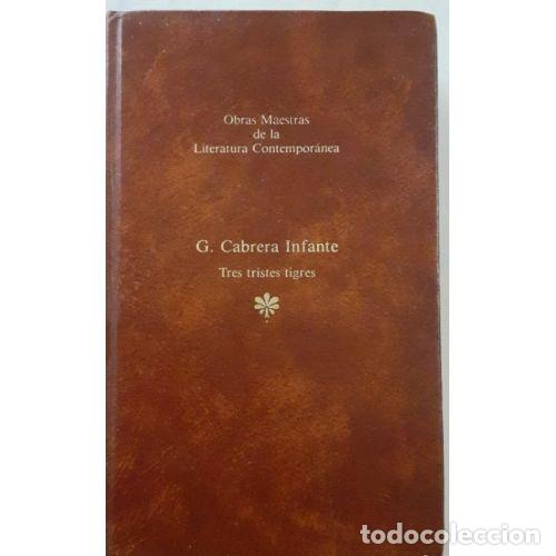 Libri di seconda mano: TRES TRISTES TIGRES - GABRIEL CABRERA INFANTE - Sin Especificar