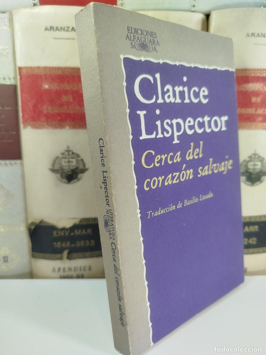 Libros de segunda mano: CERCA DEL CORAZON SALVAJE. Clarice Lispector. - Foto 2