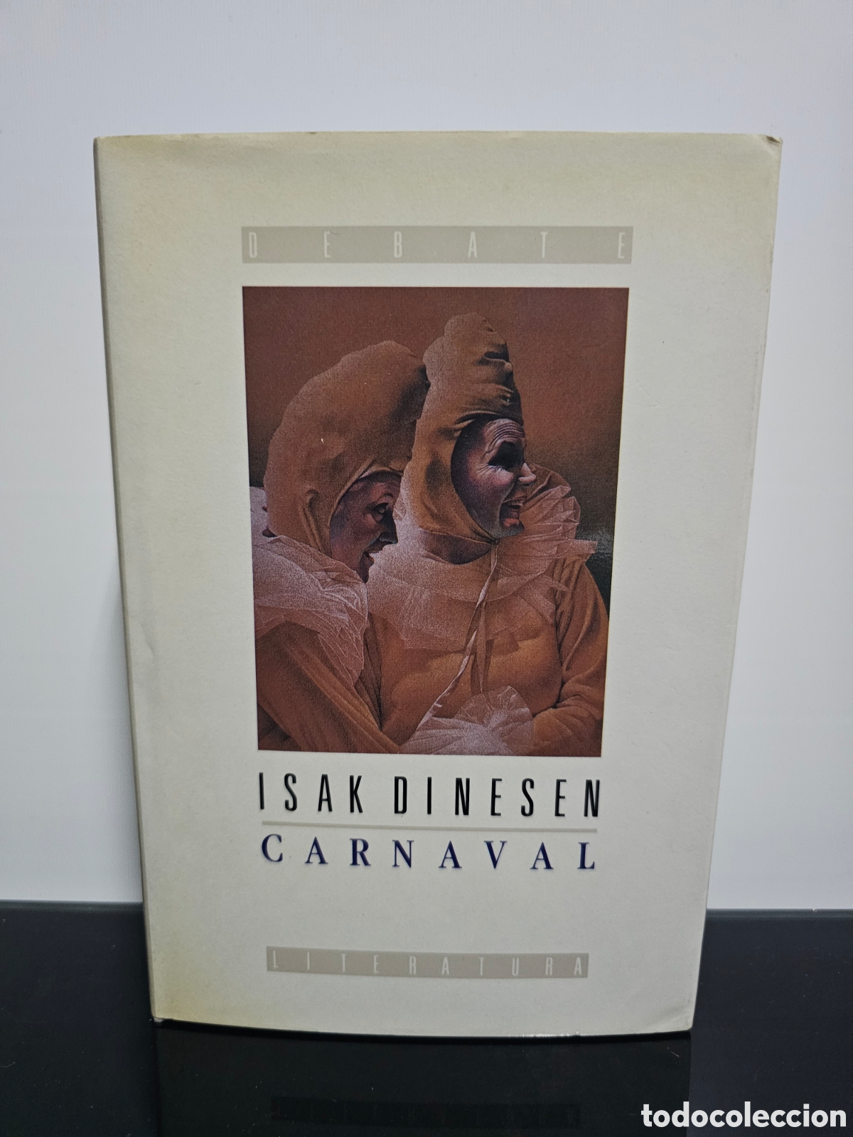 Libros de segunda mano: ISAK DINESEN. CARNAVAL. DEBATE - Foto 1