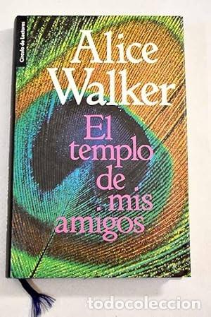 Libros de segunda mano: El templo de mis amigos. Alice Walker - Foto 1