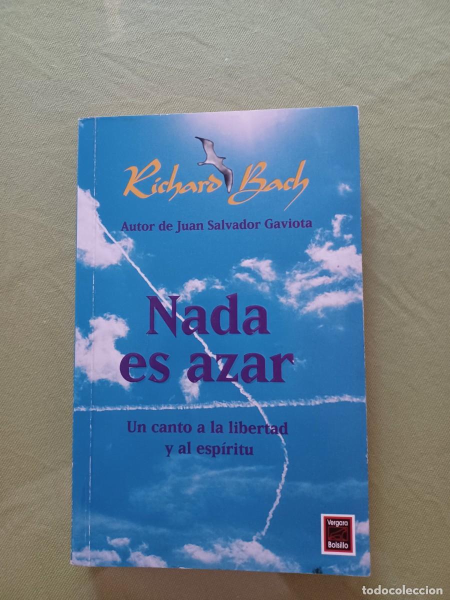 Libros de segunda mano: NADA ES AZAR - RICHARD BACH. - Foto 1
