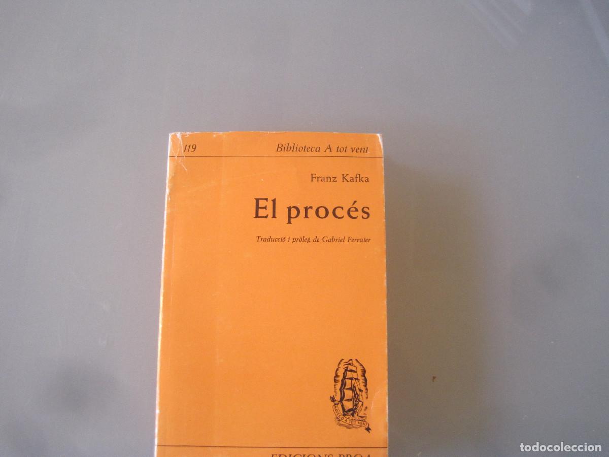 Libros de segunda mano: Franz Kafka - El proc&egrave;s - Proa - 1981 - Foto 1