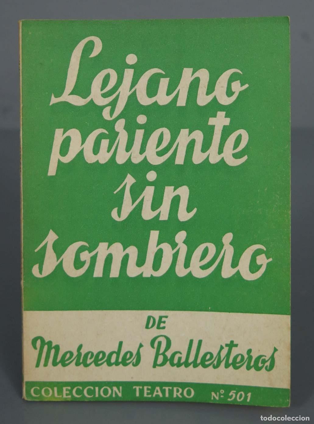 Libri di seconda mano: LEJANO PARIENTE SIN SOMBRERO BALLESTEROS