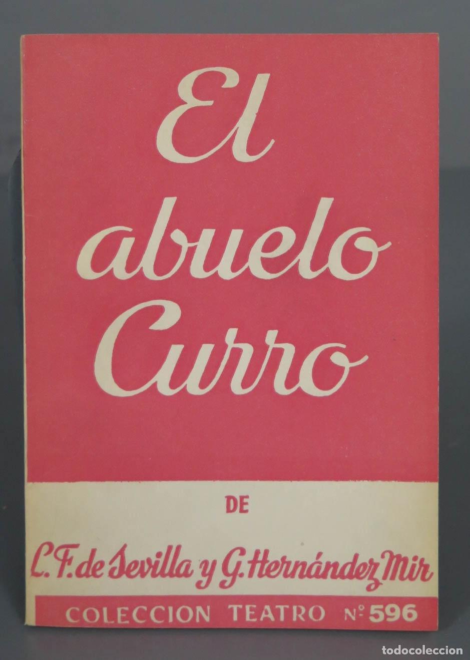 Libri di seconda mano: EL ABUELO CURRO FERNANDEZ DE SEVILLA