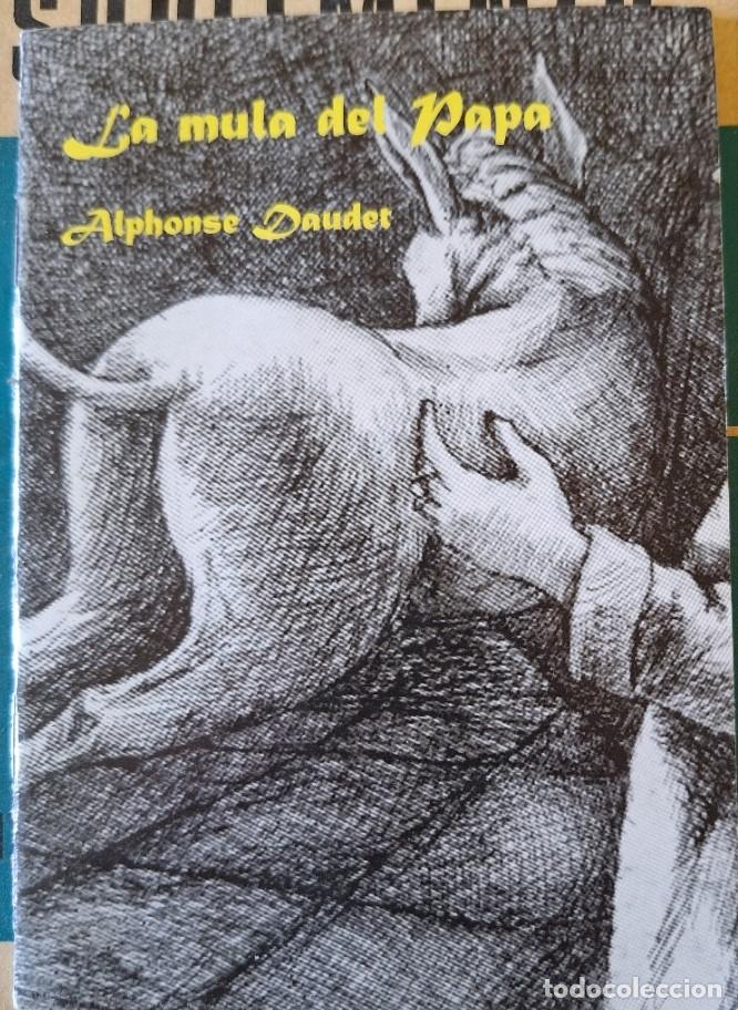 Libros de segunda mano: LA MULA DEL PAPA. - DAUDET, Alphonse. - Foto 1
