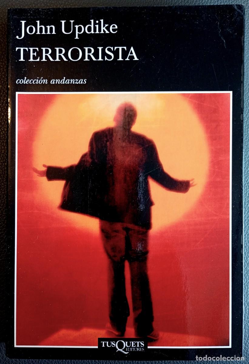 Libros de segunda mano: John Updike . Terrorista . Tusquets - Foto 1