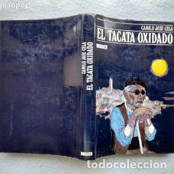 Libros de segunda mano: El Tacata Oxidado. Camilo Jos&eacute; Cela. - Foto 6