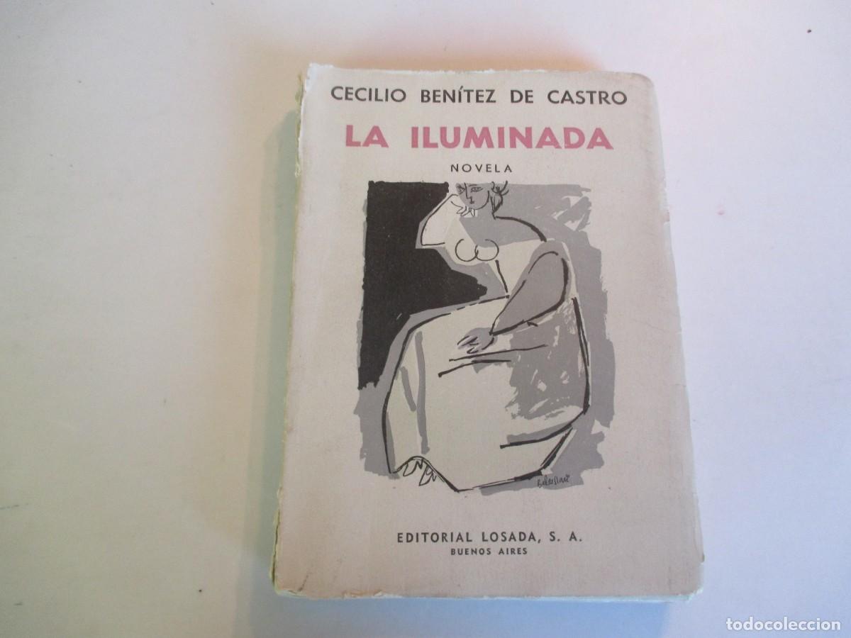Libros de segunda mano: CECILIO BEN&Iacute;TEZ DE CASTRO La iluminada W30486 - Foto 1