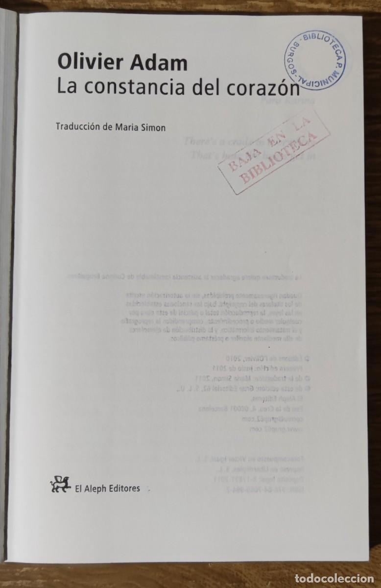 Libros de segunda mano: Libro - La constancia del coraz&oacute;n (2011) Olivier Adam - Foto 2