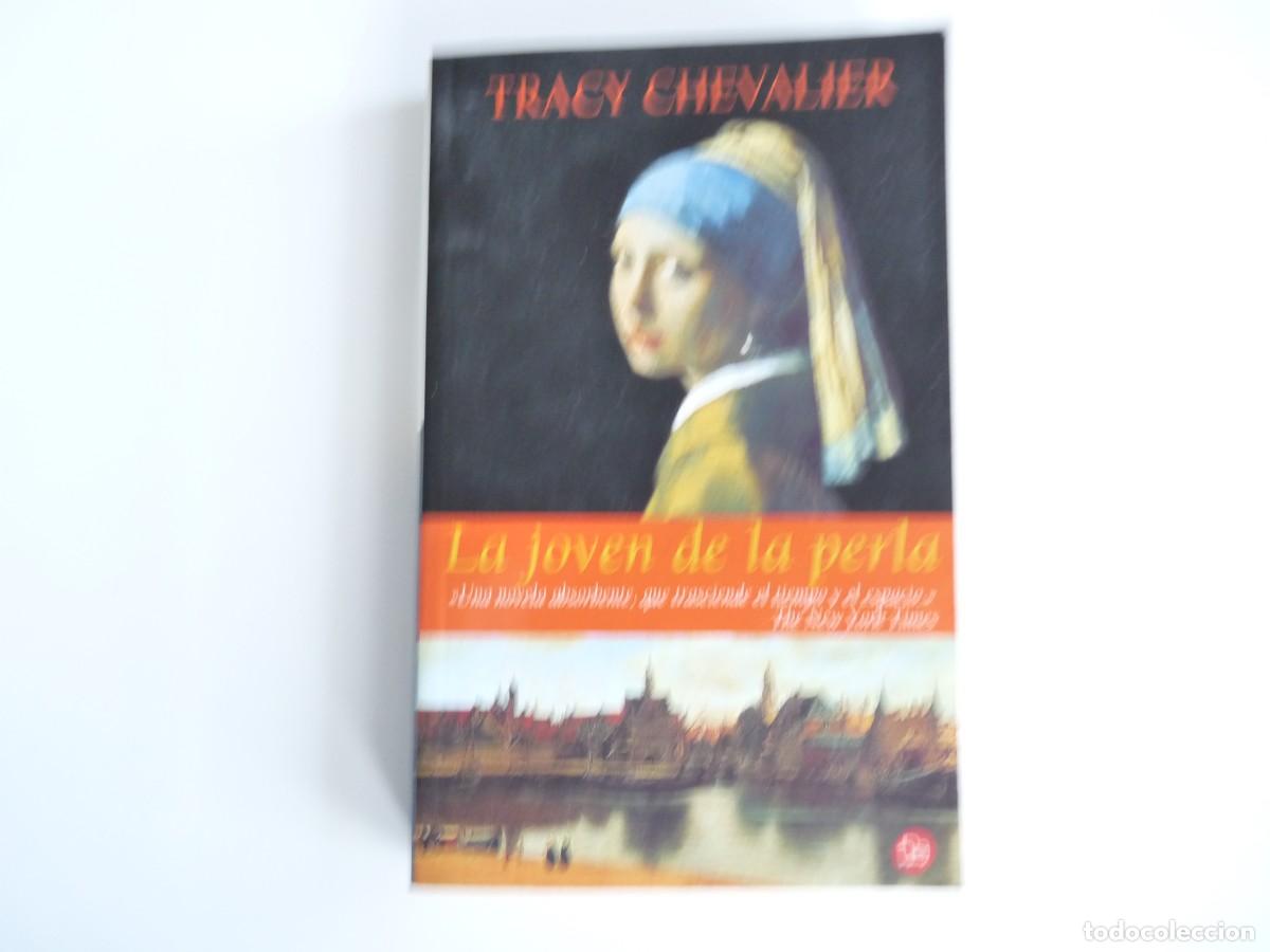 Libros de segunda mano: La joven de la perla Tracy Chevalier Ref: C-4 - Foto 1