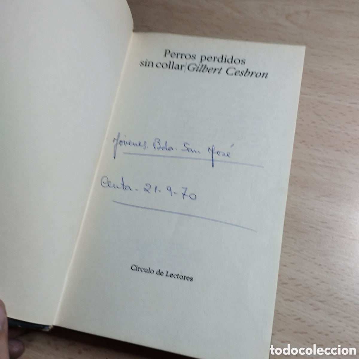 Libros de segunda mano: Perros perdidos sin collar. Gilbert Cesbron. Circulo de lectores - Foto 4