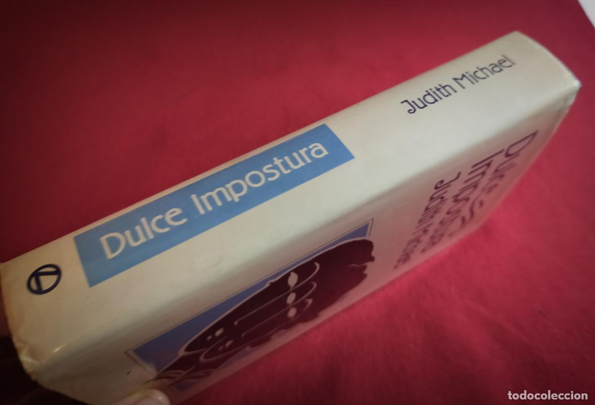 Libros de segunda mano: DULCE IMPOSTURA - JUDITH MICHAEL. - Foto 2