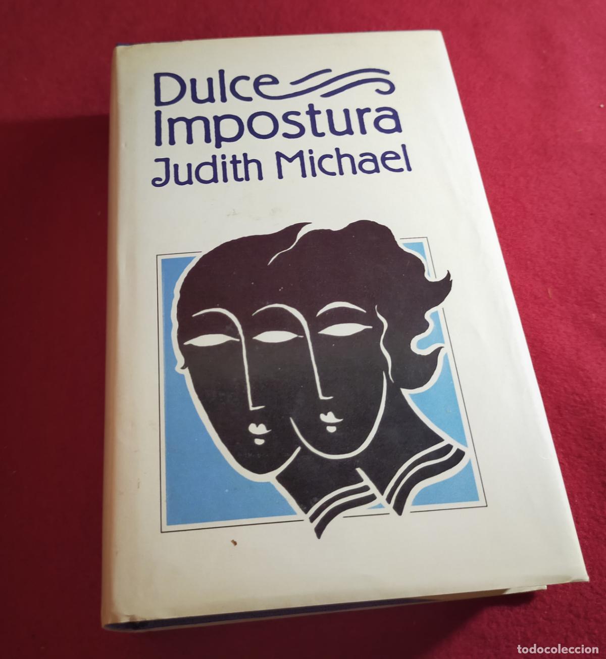 Libros de segunda mano: DULCE IMPOSTURA - JUDITH MICHAEL. - Foto 1