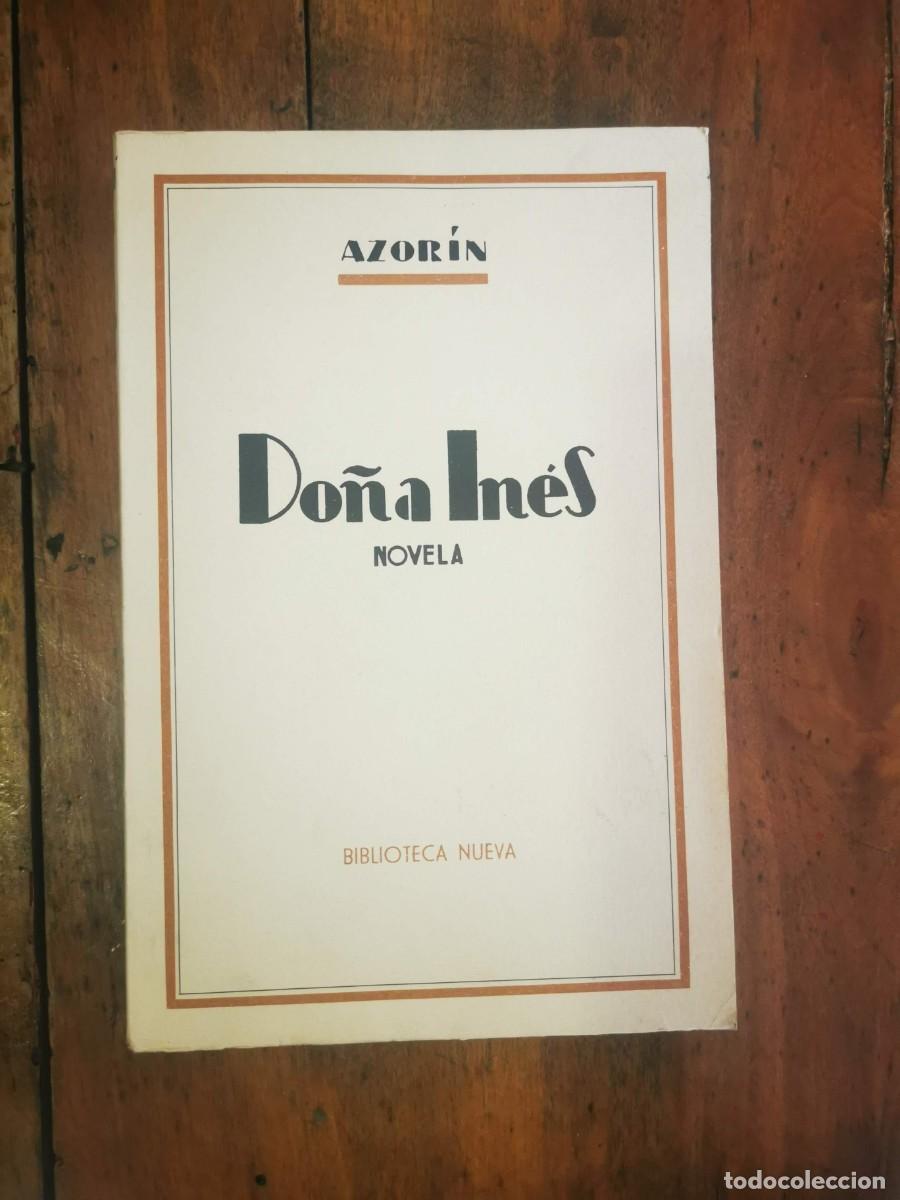 Libros de segunda mano: AZOR&Iacute;N. Do&ntilde;a In&eacute;s: Novela - Foto 1