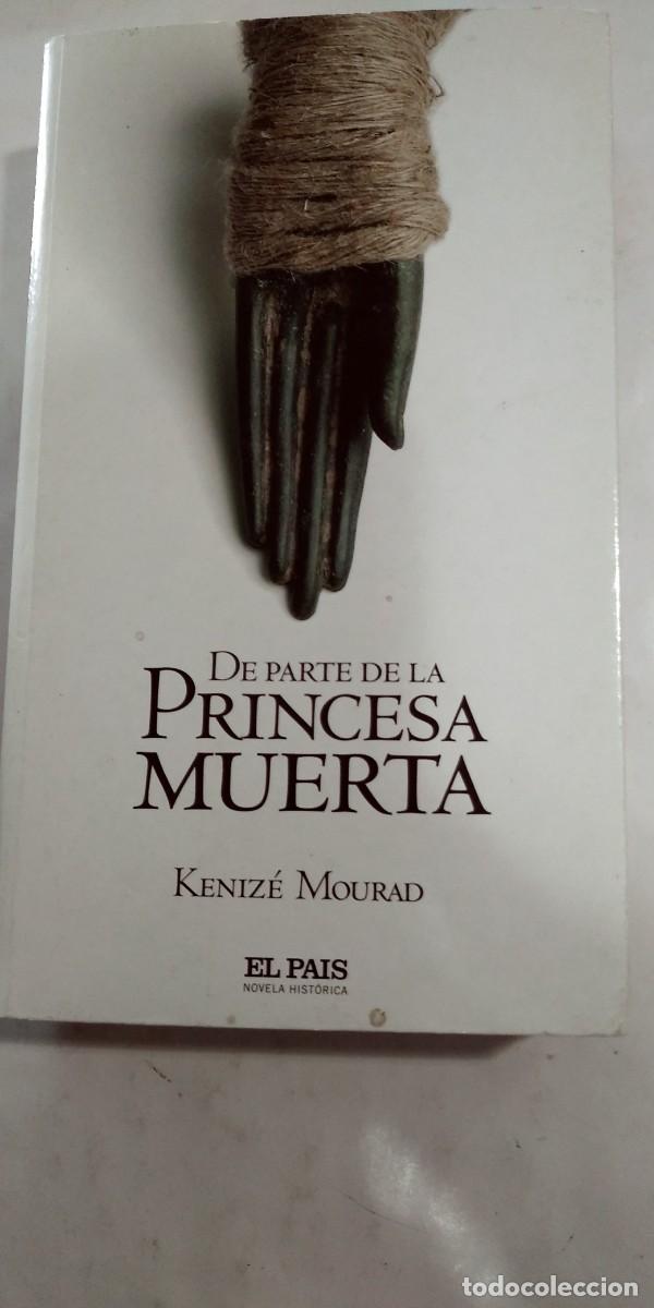 Libros de segunda mano: De parte de la princesa muerta Kenize Mourad - Foto 1