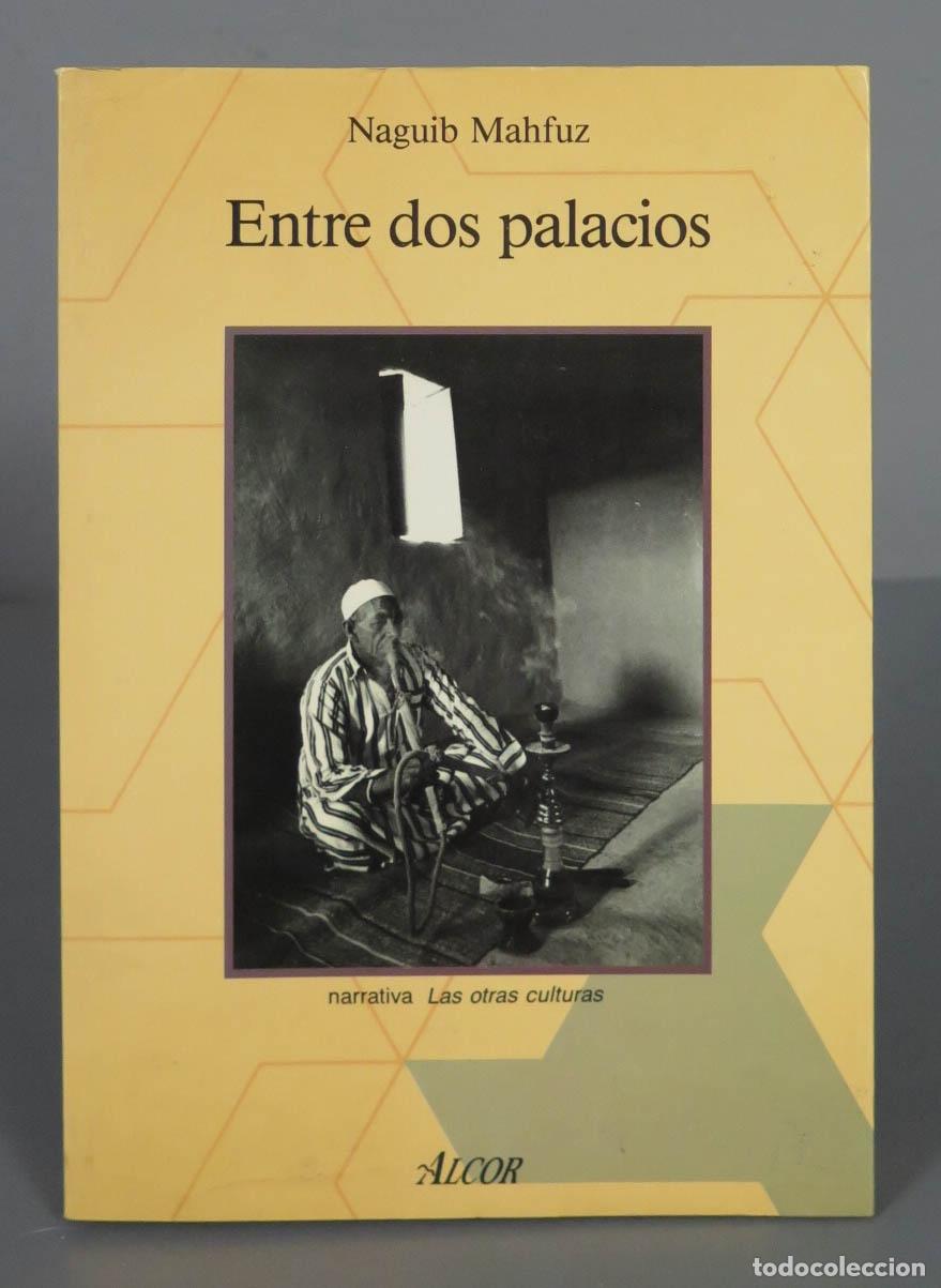 Libros de segunda mano: Entre dos palacios. Mahfuz - Foto 1