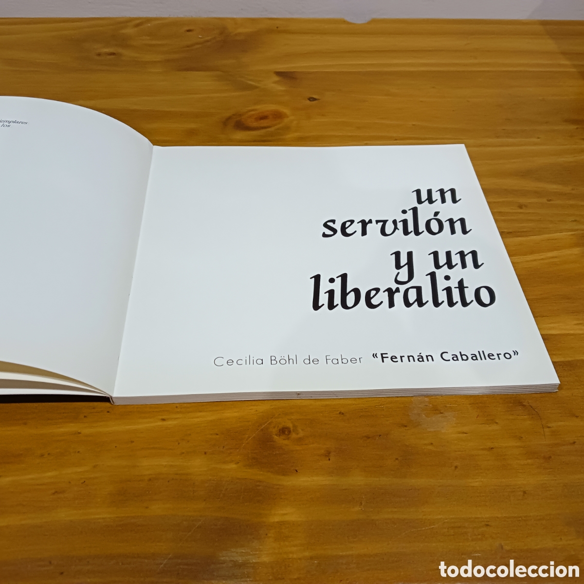 Libros de segunda mano: Un servil&oacute;n y un liberalito. - Foto 3