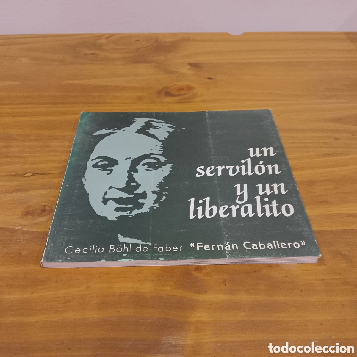 Libros de segunda mano: Un servil&oacute;n y un liberalito. - Foto 1