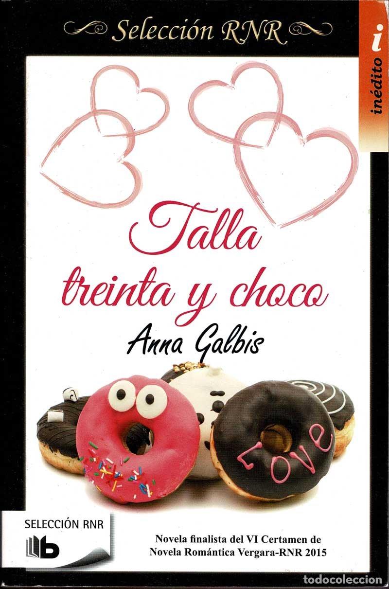 Libros de segunda mano: Talla treinta y choco - Anna Galbis - Foto 1