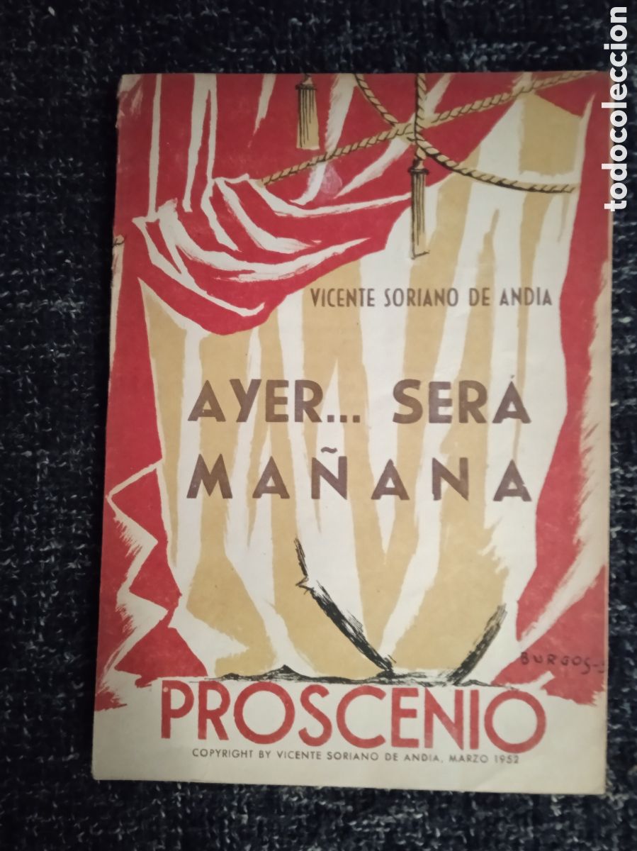 Libri di seconda mano: AYER SERA MA&Ntilde;ANA. / VICENTE SORIANO DE ANDIA