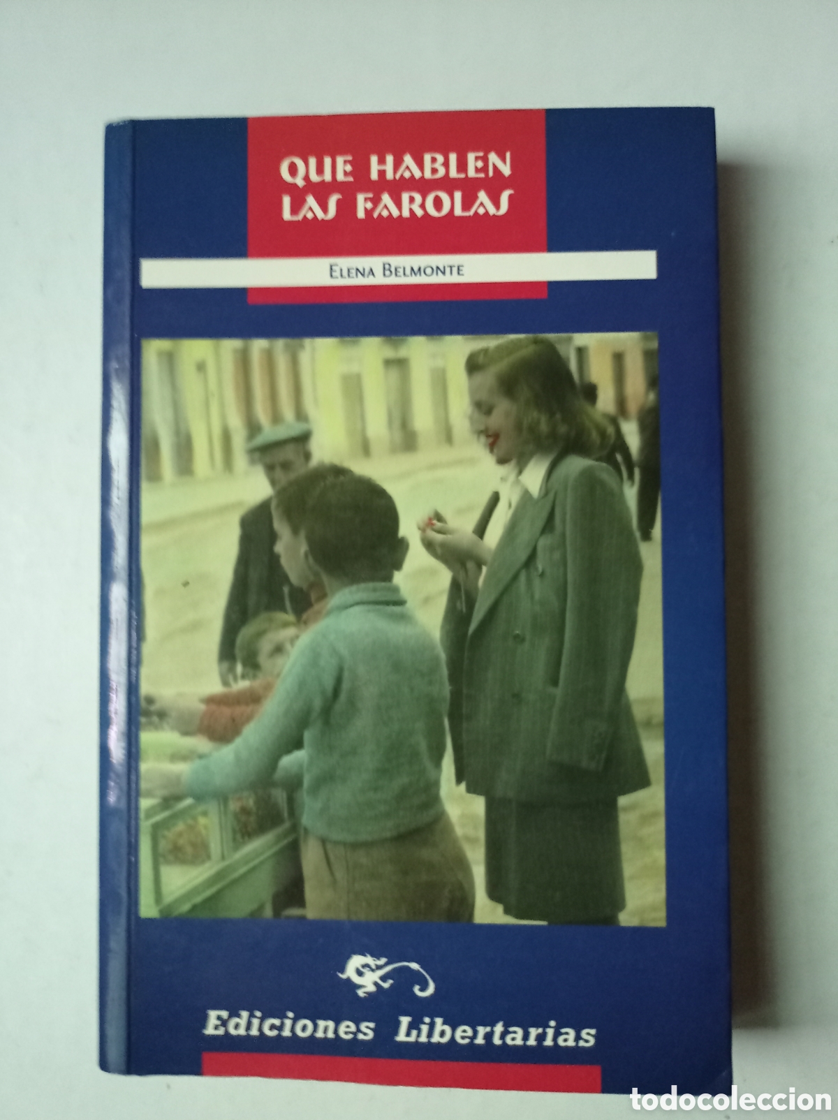 Libros de segunda mano: Que hablen las farolas. Elena Belmonte. - Foto 1