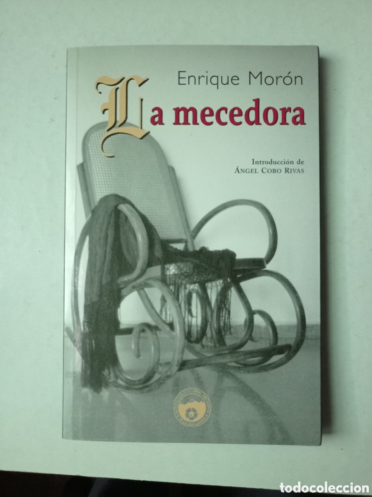 Libros de segunda mano: La mecedora. Enrique Mor&oacute;n. - Foto 1