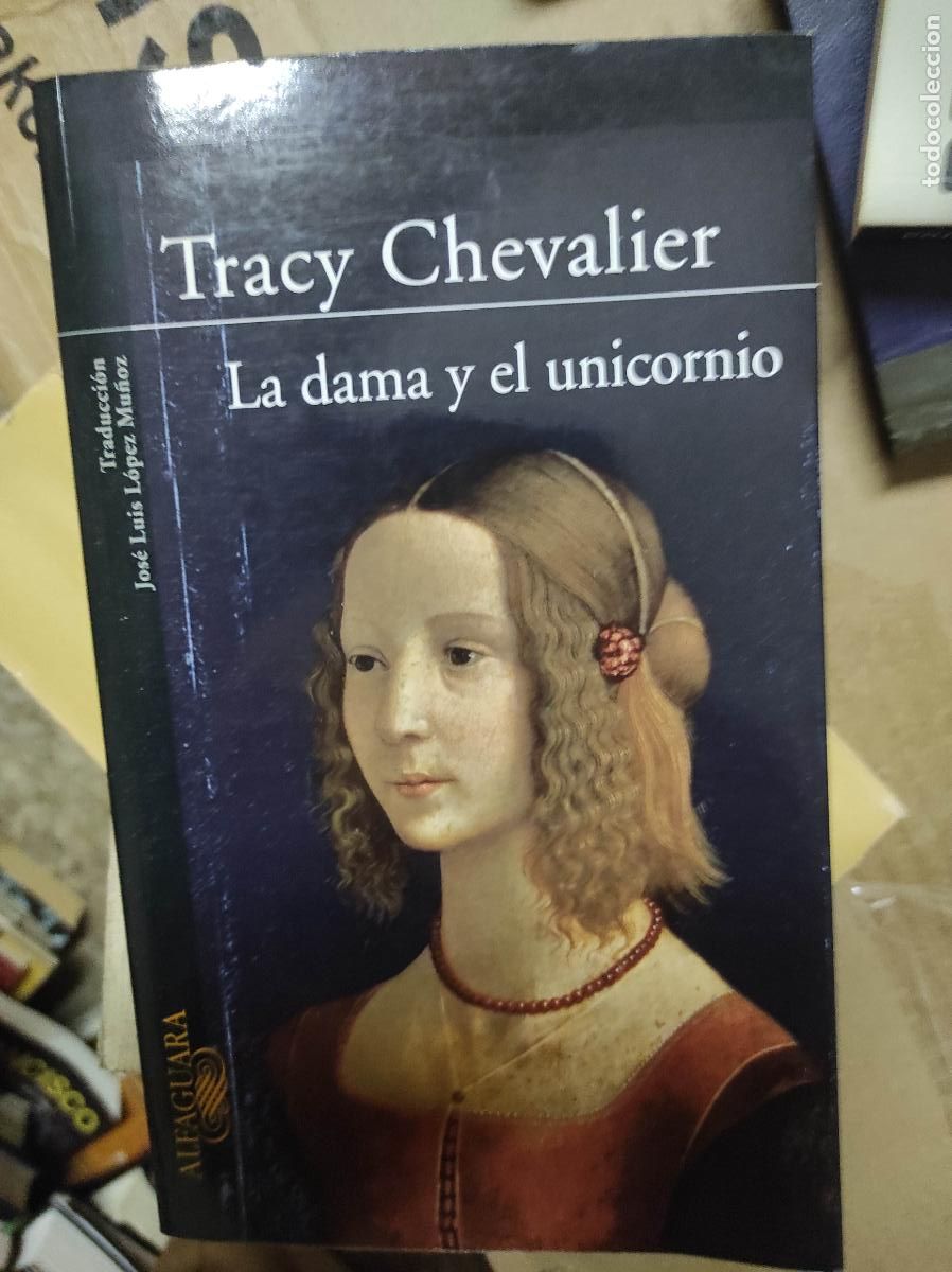 Libros de segunda mano: La dama y el unicornio.- Chevalier, Tracy - Foto 1