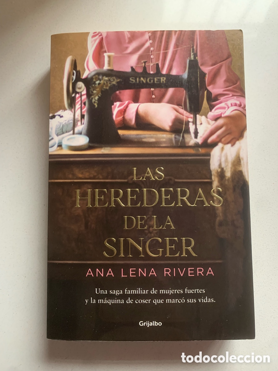 Libros de segunda mano: Libro &ldquo;Las Herederas de la Singer&rdquo; - Foto 1