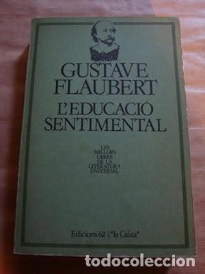 Libros de segunda mano: Leducaci&oacute; sentimental [Gustave Flaubert] - Foto 1