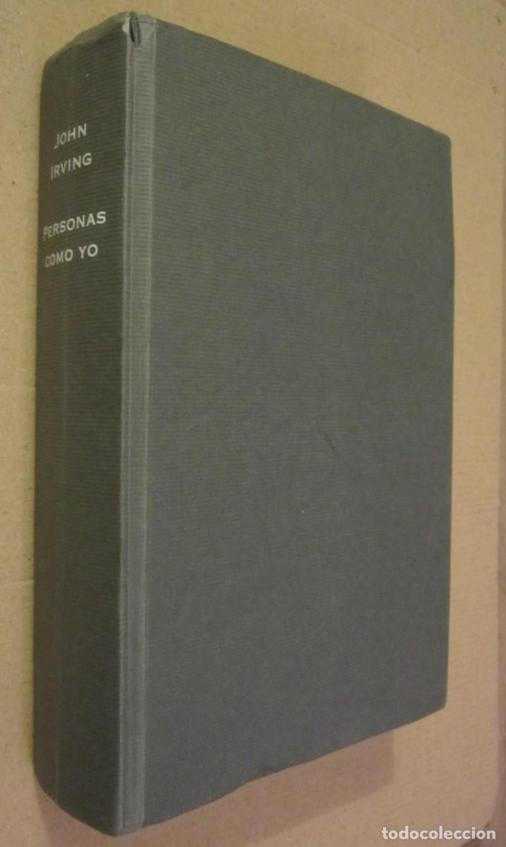 Libros de segunda mano: PERSONAS COMO YO - John Irving. - Foto 1