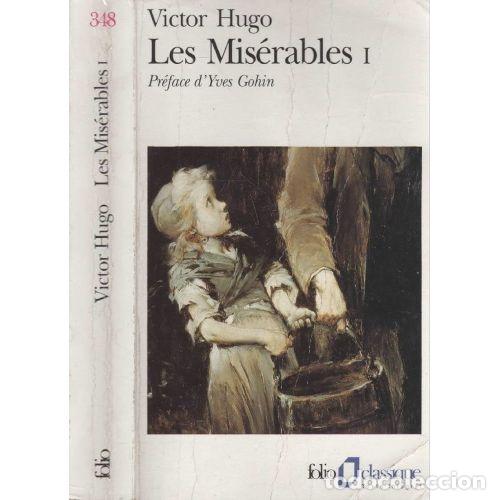 Libros de segunda mano: Les Mis&eacute;rables - Victor Hugo - Literatura Diversa