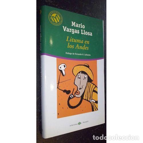 Second hand books: LITUMA en los ANDES - VARGAS LLOSA, MARIO (1936) - Sin Especificar