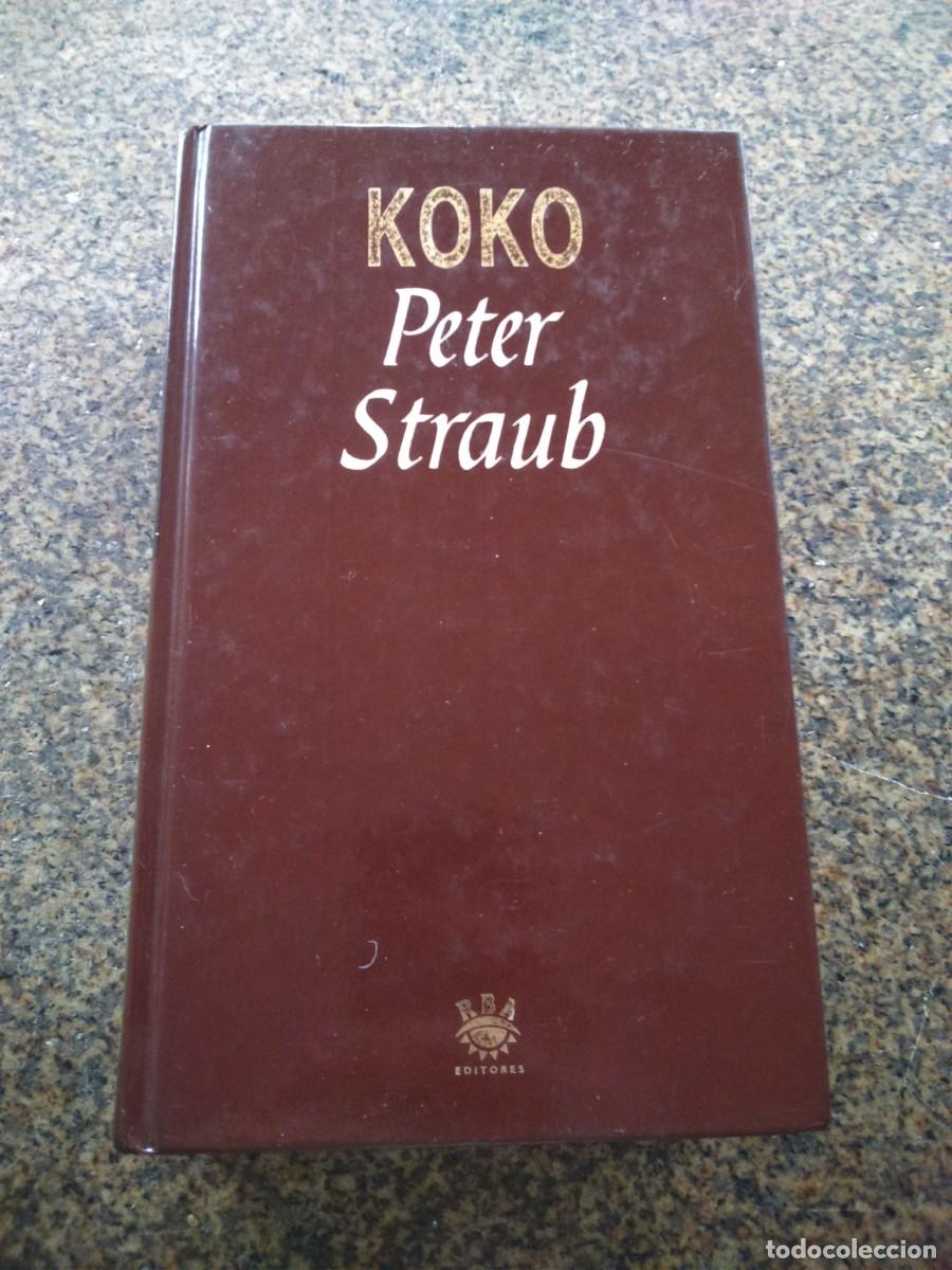 Libros de segunda mano: KOKO -- PETER STRAUB -- RBA -- - Foto 1